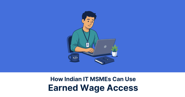 Blog Covers How Indian IT MSMEs can use EWA