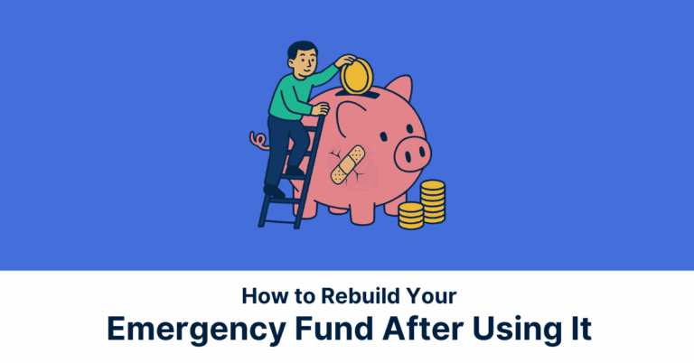 Blog Cover How to Rebuild Your Emergency Fund After Using It